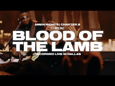 AMEN Music - Blood of the Lamb (Feat. Nate Diaz) (Official Live Video)