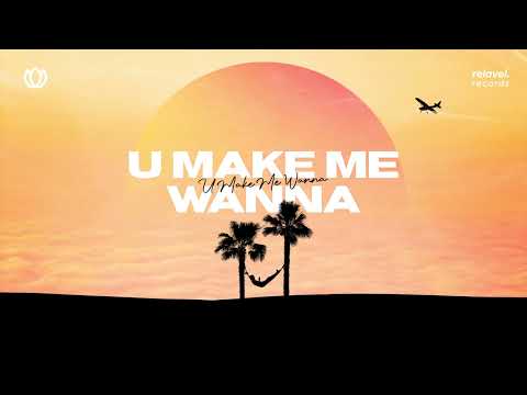 Westerlund x Max Vermeulen - U Make Me Wanna (ft. Michael Hausted)