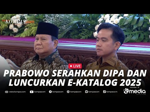 🔴LIVE - Presiden Prabowo Serahkan Digital DIPA dan Luncurkan Katalog Elektronik 2025