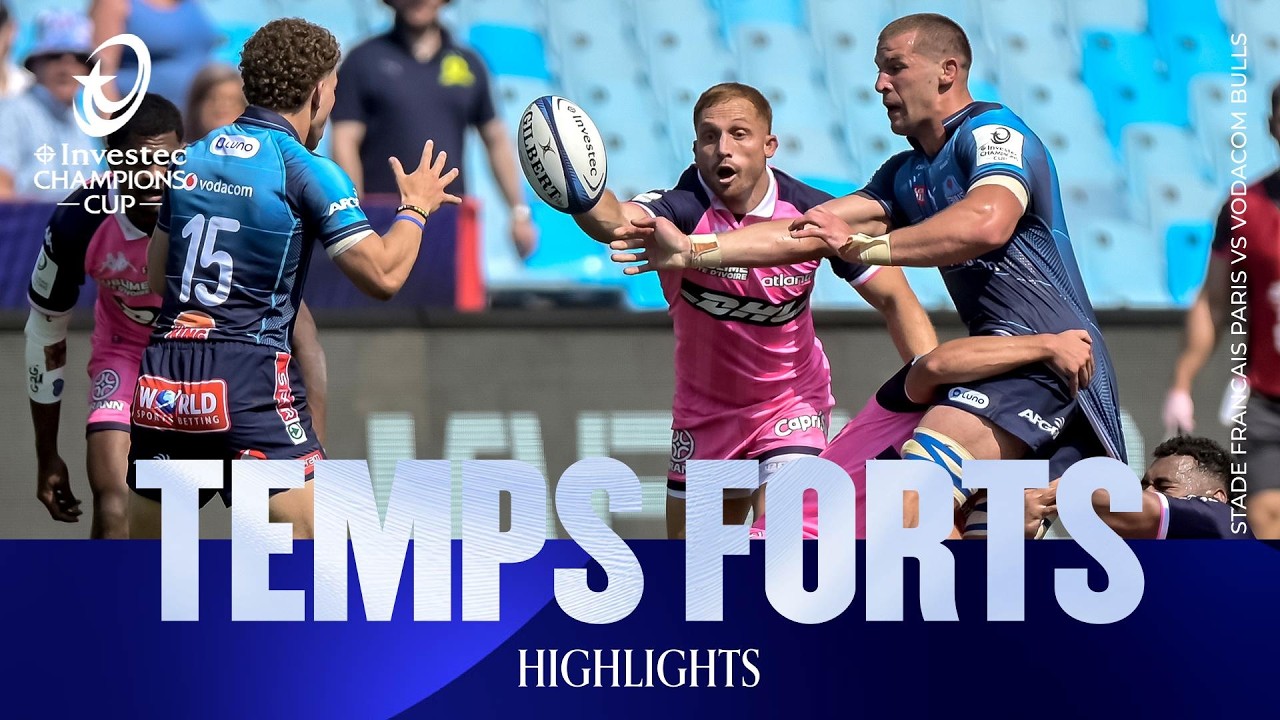 Temps Forts - Vodacom Bulls v Stade Français Paris | Investec Champions Cup 2026/27