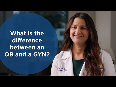 What is the difference between an OB and a GYN?