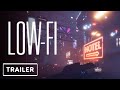 Low-Fi Gameplay Trailer | Summer of Gaming 2020