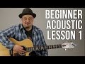 Beginner Acoustic Lesson 1 Your Very First Guitar Lesson E Minor Asus2