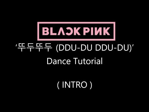 [FR] Blackpink - ‘뚜두뚜두 (DDU-DU DDU-DU)’ Dance Tutorial MIRRORED (INTRO) | by BR