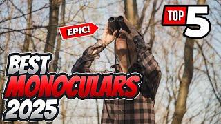 Best Monoculars 2025: Top Picks for Unmatched Clarity and Performance on Your Adventures!