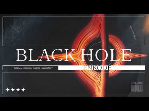 Enkode - Black Hole