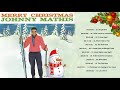 Johnny Mathis Christmas Songs Full Album 🎄 Johnny Mathis Christmas Songs Playlist 2021