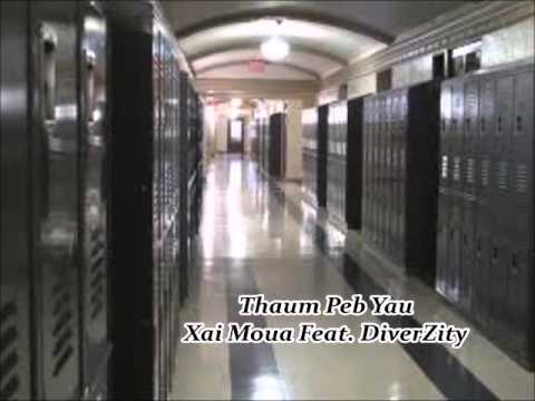 Xai Moua Feat. DiverZity - Thaum Peb Yau ( Hmong Rap )