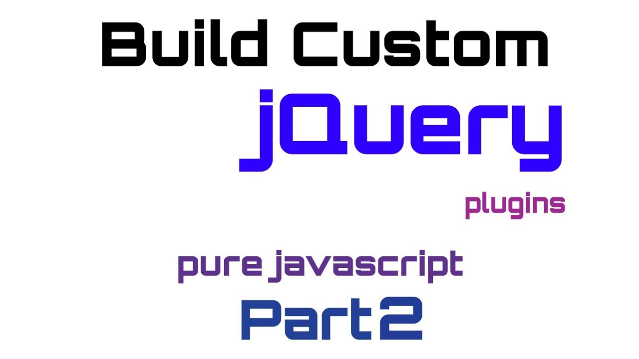 make custom jquery plugins || library javascript part 2