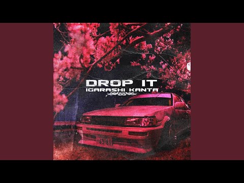 Drop It