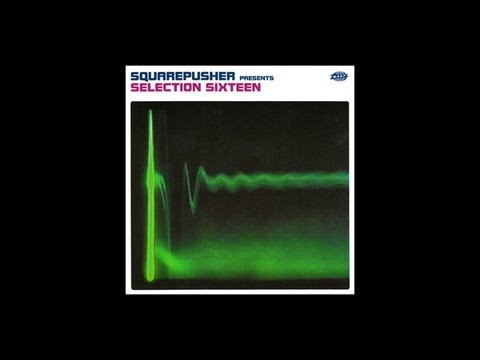 Squarepusher - Tomorrow World