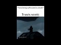Travis Scott Concert Meme