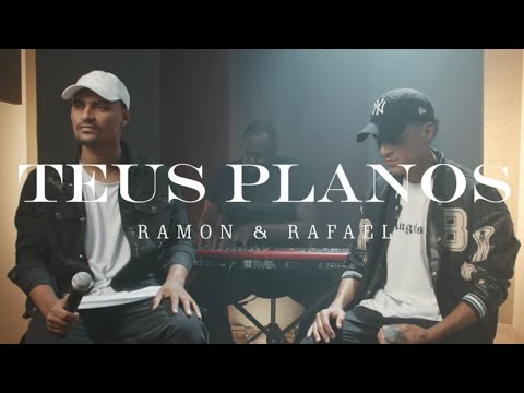 Ramon e Rafael - Teus Planos | Cover Session