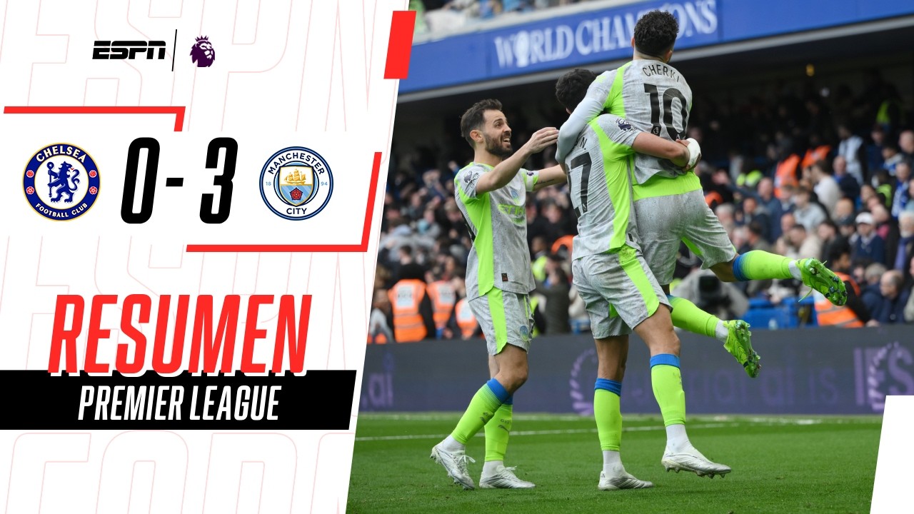 EL CITY APLASTÓ AL CHELSEA Y VA A LA CAZA DEL ARSENAL EN LA PREMIER | Chelsea 0-3 M. City | RESUMEN