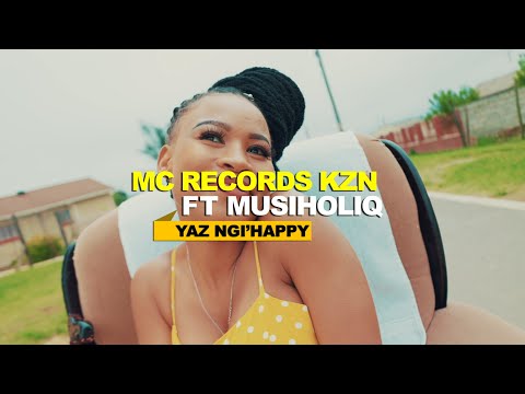 Mc Records KZN ft. MusiholiQ -Yazi Ngi Happy (Official Music Video)