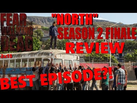 AMAZING Season 2 FINALE!  - FTWD Review/Analysis! (Season 2 Episode 15 - North)