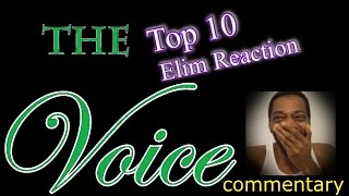 The Voice  Top 10 Elimination (reaction)