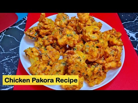 Ramzan Special Chicken Pakora Recipe