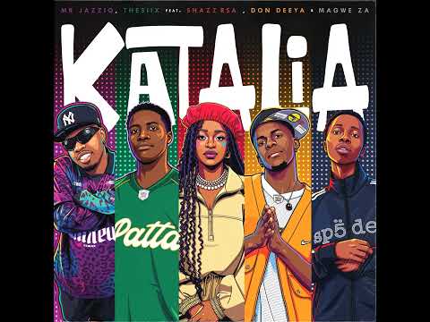 Katalia - Mr JazziQ, Thesiix, Shazz RSA, Don Deeya, Magwe ZA