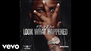 FBG Duck - Look What Happened (Official Audio)