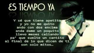 Es tiempo ya Letra   Galante  El Emperador