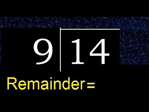 Divide 14 by 9 . remainder , quotient  . Division with 1 Digit Divisors .  How to do division