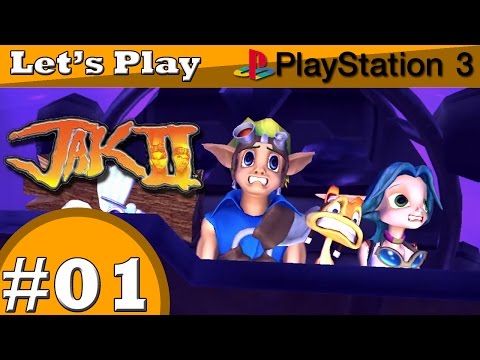 Let's Play Jak 2: Renegade - Part 1