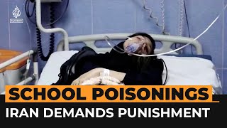 Iran demands severe punishment for wave of schoolgirl poisonings | Al Jazeera Newsfeed