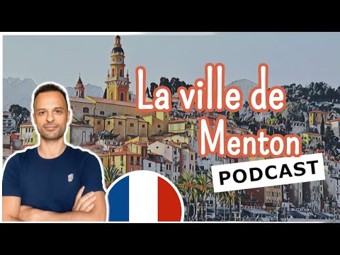 La ville de Menton | Podcast - Ep.2
