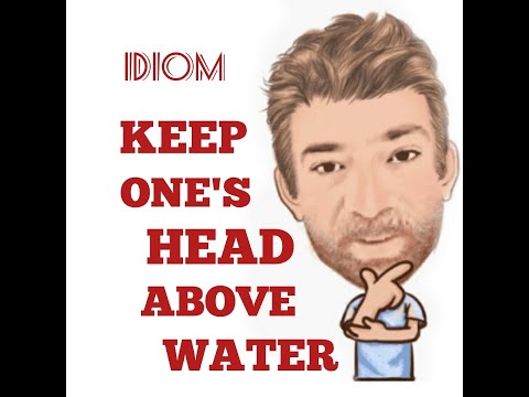English Tutor Nick P Idioms (428) Keep One's Head Above Water - Origin