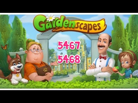 梦幻花园 Gardenscapes Level 5467 & 5468