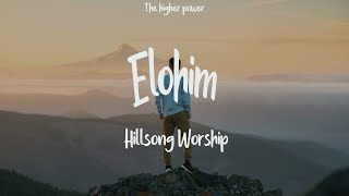Elohim - Hillsong Worship (Lyrics) He's Almighty God, Elohim  | 1 Hour