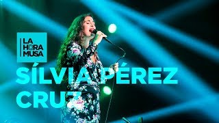 SÍLVIA PÉREZ CRUZ “Mañana” | La Hora Musa | La 2