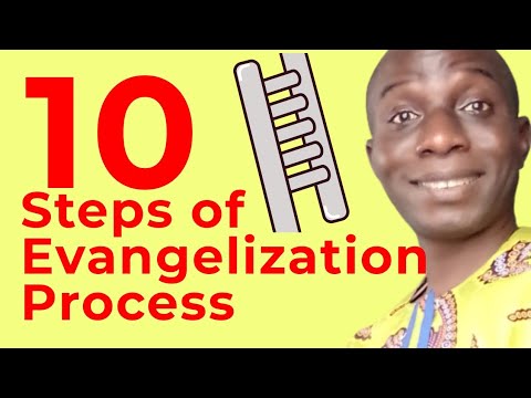 10 STEPS IN THE EVANGELIZATION PROCESS