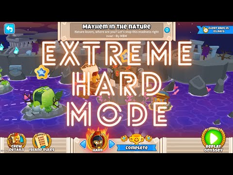 [BTD 6]  *NEW* Extreme Hard Mode Odyssey !!! Mayhiem In The Nature (23/3/23)