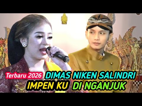 DIMAS NIKEN SALINDRI IMPEN KU DI NGANJUK TERBARU 2026
