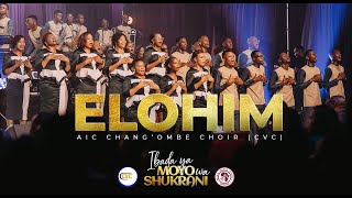 AIC Changombe Choir (CVC)  - ELOHIM (Official Live
