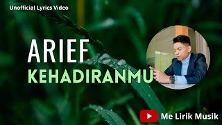 Download lagu ARIEF - KEHADIRANMU (Lirik) Unofficial mp3 Download lagu ARIEF - KEHADIRANMU (Lirik) Unofficial mp3