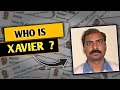 Who is Xavier ?    *The Real Story Explained*