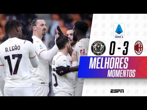 IBRAHIMOVIC ANOTA GOL RELÂMPAGO, THEO HERNÁNDEZ FAZ DOIS, E MILAN VENCE O VENEZIA NO ITALIANO