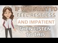 Abraham Hicks- If You Start To Feel Restless And Impatient Then Listen To This 🙌💫