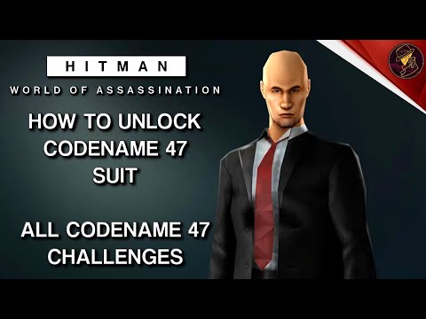 HITMAN WoA | All Codename 47 Challenges | Unlocking Codename 47 Suit | Walkthrough