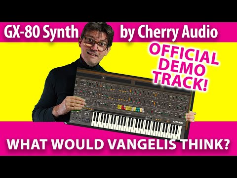 🎹 GX 80 Synth 🍒 Cherry Audio | Official DEMO Track | What would Vangelis think by @AGDugros