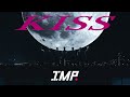 IMP. – KISS (Official Music Video)