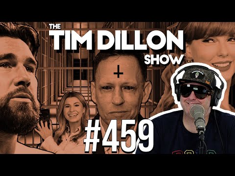 Taylor Swift’s Engagement & The Digital Prison | The Tim Dillon Show #459