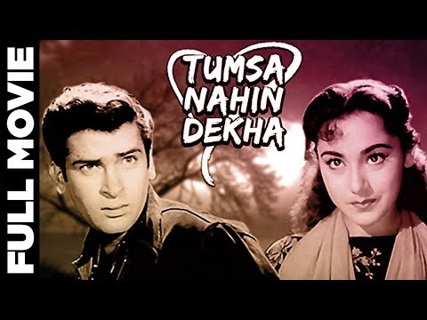 Tumsa Nahin Dekha (1957) Full Romantic Movie | तुम सा नहीं देखा | Shammi Kapoor, Pran