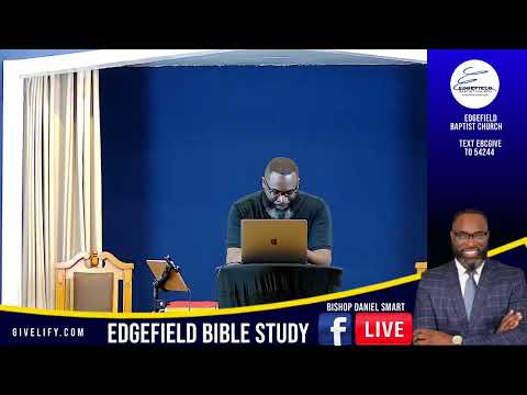 Edgefield Bible Study with Bishop Daniel Smart