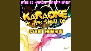 I&#39;m Gone (In the Style of Cyndi Thomson) (Karaoke Version)