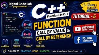 🚀 C++ Functions Made Easy | Call by Value vs Call by Reference | Tutorial 5