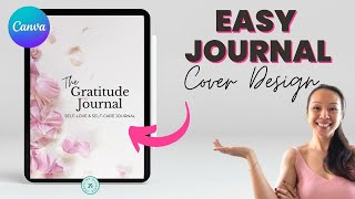 Gratitude Journal Cover Design Idea - Fast & Easy - Canva Tutorial